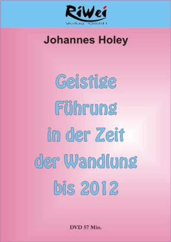 DVD: Geistige Führung bis 2012