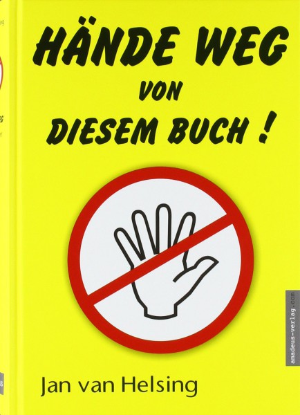 Hände weg von diesem Buch! (Mängelexemplar)