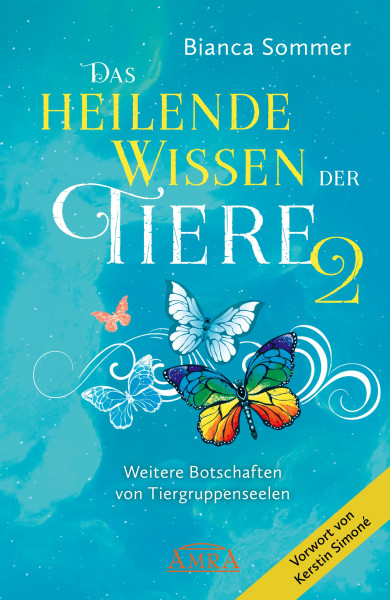 DAS HEILENDE WISSEN DER TIERE Band 2