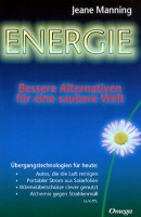 Energie - Bessere Alternativen für eine saubere Welt Energie - Bessere Alternativen für eine saubere Welt