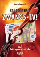 Raus aus dem Zwangs-TV! Raus aus dem Zwangs-TV!