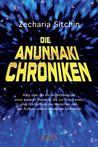 Die Anunnaki Chroniken