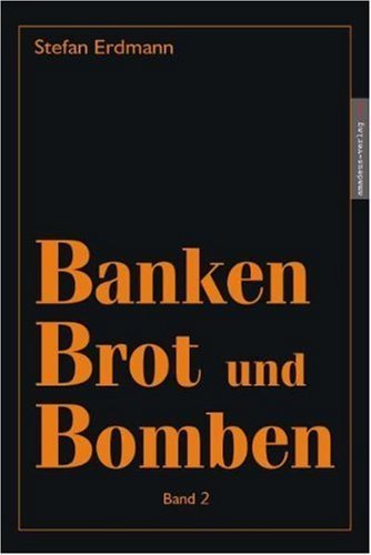 Banken-Brot-und-Bomben-Band-2