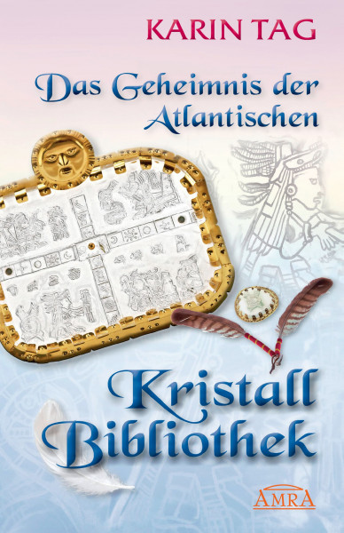 DAS GEHEIMNIS DER ATLANTISCHEN KRISTALLBIBLIOTHEK