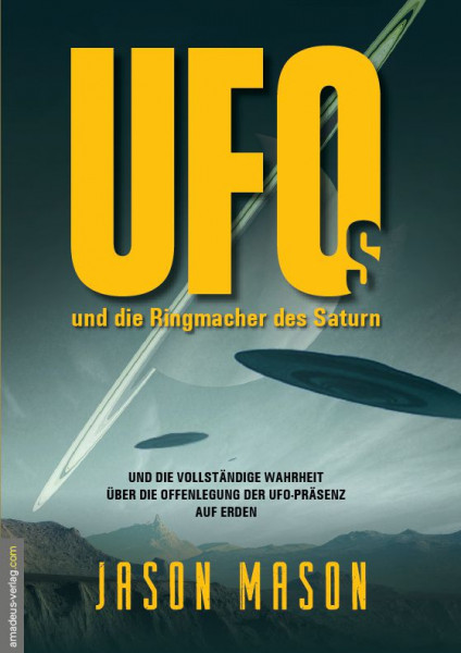 UFOs und die Ringmacher des Saturns