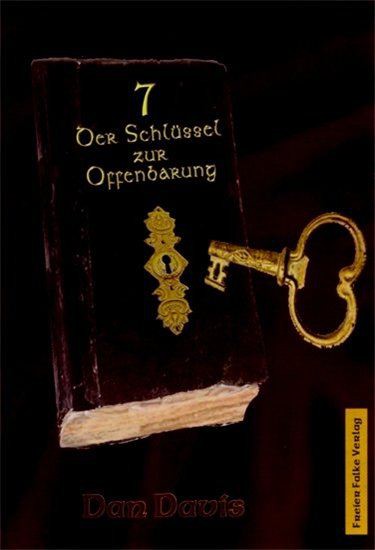 7 - Der Schlüssel zur Offenbarung